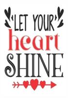 Let Your Heart Shine