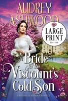 A Bride for the Viscount's Cold Son (Large Print Edition)