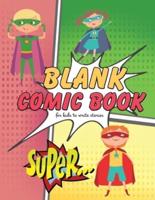 Blank Comic Book for Kids to Write Stories