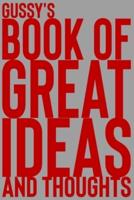 Gussy's Book of Great Ideas and Thoughts