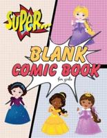 Blank Comic Book for Girls