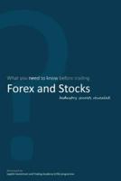 What You Need to Know Before Trading Forex and Stocks - Industry Secrets Revealed