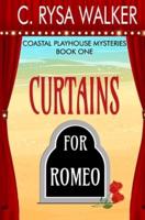Curtains for Romeo: Coastal Playhouse Mysteries Book One