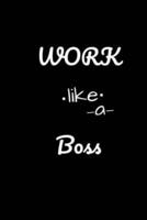 Work Like a Boss