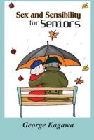 Sex and Sensibility for Seniors