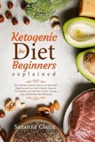 Ketogenic Diet for Beginners Explained