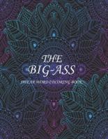 The Big-Ass Swear Word Coloring Book