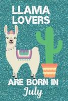 Llama Lovers Are Born In July