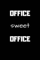 Office Sweet Office