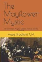 The Mayflower Mystic