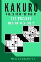 Kakuro Puzzle Book For Adults
