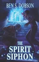 The Spirit Siphon