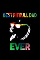 Best Pitbull Dad Ever