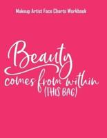 Beauty Comes From Within (This Bag) - Makeup Artist Face Charts Workbook