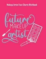 Future Makeup Artist - Makeup Artist Face Charts Workbook