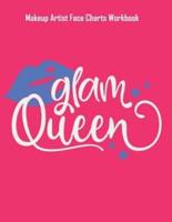 Glam Queen - Makeup Artist Face Charts Workbook