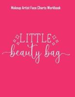 Little Beauty Bag - Makeup Artist Face Charts Workbook
