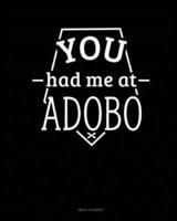 You Had Me at Adobo