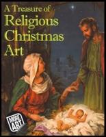 A Treasure of Christmas Religious Art