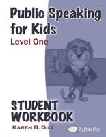 Public Speaking for Kids - Level One Student Workbook