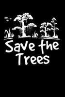 Save The Trees