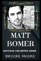 Matt Bomer Success Coloring Book