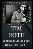 Tim Roth Success Coloring Book