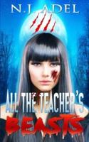 All the Teacher's Beasts: Shifter Days, Twin Afternoons, Vampire Nights Paranormal Romance