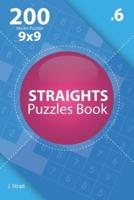Straights - 200 Master Puzzles 9X9 (Volume 6)