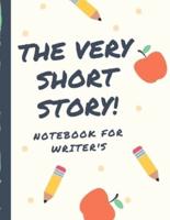 The Very Short Story Notebook For Writer's