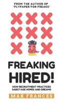Freaking Hired!