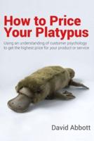 How to Price Your Platypus