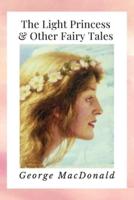 The Light Princess & Other Fairy Tales