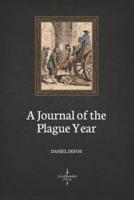 A Journal of the Plague Year (Illustrated)