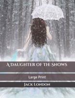 A Daughter of the Snows