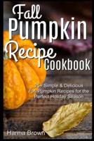 Fall Pumpkin Recipe Cookbook