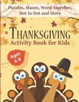 Thanksgiving Activity Book for Kids Ages 4-8