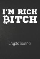 I'm Rich Bitch Crypto Journal