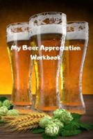 My Beer Appreciation Workbook