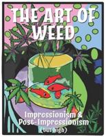 The Art Of Weed
