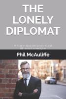 The Lonely Diplomat