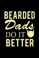 Bearded Dads Do It Better