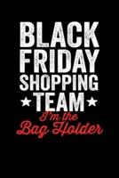 Black Friday Shopping Team Bag Holder