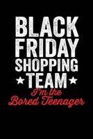 Black Friday Shopping Team Bored Teenager