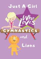 Just a Girl Who Loves Gymnastics and Lions