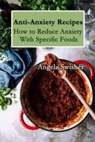 Anti-Anxiety Recipes
