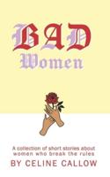 Bad Women