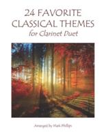 24 Favorite Classical Themes for Clarinet Duet