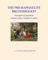 The Pre-Raphaelite Brotherhood