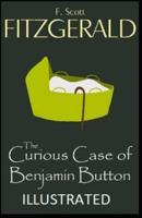 The Curious Case of Benjamin Button Illustrated